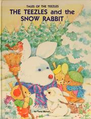 Front cover of The Teezles and the snow rabbit by Terry Barber