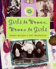 Front cover of Girls to Women, Women to Girls by Bunny McCune