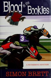 Front cover of Blood at the bookies by Simon Brett