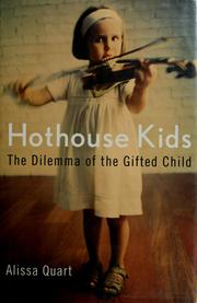 Cover of Hothouse kids by Alissa Quart