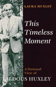 Cover of This timeless moment by Laura Archera Huxley