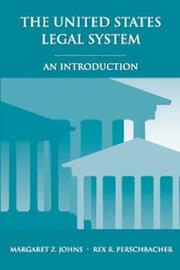 Front cover of The United States Legal System by Margaret Z. Johns