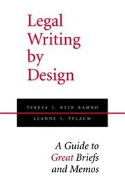 Front cover of Legal writing by design by Teresa J. Reid Rambo