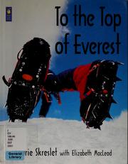 Front cover of To the top of Everest by Laurie Skreslet