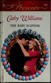 Front cover of The Baby Scandal by Cathy Williams