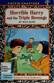 Front cover of Horrible Harry and the triple revenge by Suzy Kline