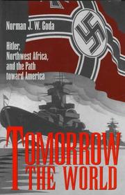 Front cover of Tomorrow the world by Norman J. W. Goda