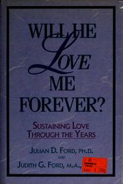 Front cover of Will he love me forever? by Julian D. Ford