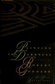 Cover of Painting the Darkness by Robert Goddard