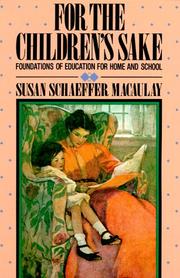 Cover of For the children's sake by Susan Schaeffer Macaulay