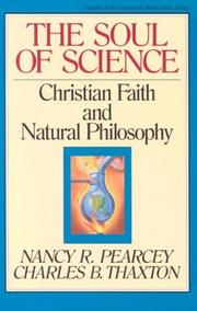 Front cover of The soul of science by Nancy Pearcey