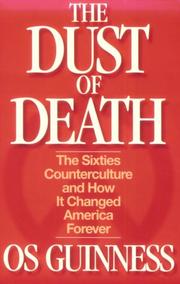 Front cover of The dust of death by Os Guinness