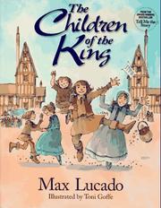 Front cover of The children of the king by Max Lucado