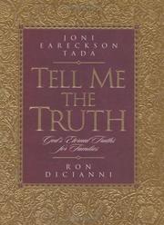 Cover of Tell me the truth by Joni Eareckson Tada