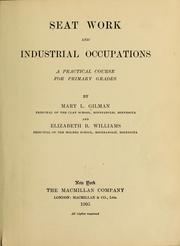 Front cover of Seat work and industrial occupations by Mary Louise Gilman