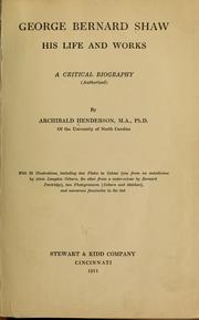 Cover of George Bernard Shaw by Henderson, Archibald