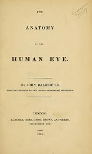 Front cover of The anatomy of the human eye by Dalrymple, John