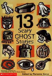 Front cover of 13 scary ghost stories by Marianne Carus