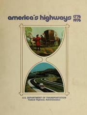 Cover of America's highways, 1776-1976 by United States. Federal Highway Administration.