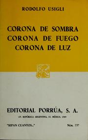 Front cover of Corona de sombra ; Corona de fuego ; Corona de luz by Rodolfo Usigli