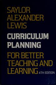 Cover of Curriculum planning for better teaching and learning by J. Galen Saylor