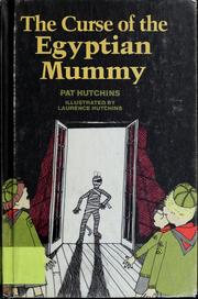 Front cover of The curse of the Egyptian mummy by Pat Hutchins