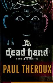 Cover of A Dead Hand by Paul Theroux