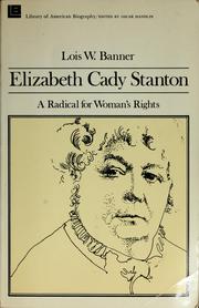 Cover of Elizabeth Cady Stanton by Lois W. Banner