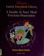 Front cover of A family is your most precious possession by Unknown