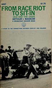 Cover of From race riot to sit-in, 1919 and the 1960s by Arthur Ocean Waskow