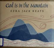 Front cover of God is in the mountain by Ezra Jack Keats