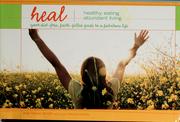 Front cover of HEAL, healthy eating and abundant living by Allie Marie Smith