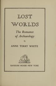 Cover of Lost worlds; by Anne Terry White