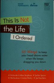 Cover of This is not the life I ordered by Deborah C. Stephens