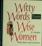 Front cover of Witty words from wise women by B. J. Gallagher