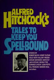 Front cover of Alfred Hitchcock's tales to keep you spellbound by Eleanor Sullivan
