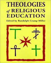 Cover of Theologies of religious education by Randolph Crump Miller
