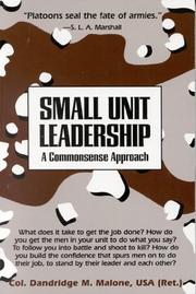 Cover of Small unit leadership by Dandridge M. Malone