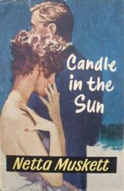 Front cover of Candle in the Sun by Netta Muskett