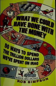 Front cover of What we could have done with the money by Rob Simpson