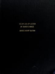 Front cover of Theory and application of shaped charges by Amedeo Henry Galvani