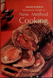 Front cover of Wear-Ever's wonderful world of new method cooking by Margaret Mitchell