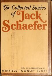 Front cover of The collected stories of Jack Schaefer by Jack Schaefer