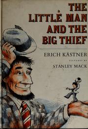 Front cover of Little Man and the Big Thief by Erich Kästner