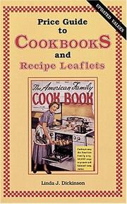 Front cover of A price guide to cookbooks and recipe leaflets by Linda J. Dickinson