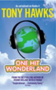Front cover of One Hit Wonderland by Tony Hawks