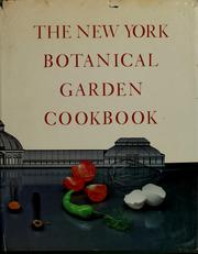 Front cover of The New York Botanical Garden cookbook by Sharen Benenson