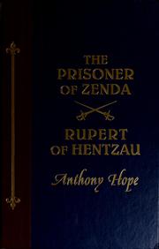 Front cover of The prisoner of Zenda and Rupert of Hentzau by Anthony Hope