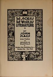 Front cover of The story of the world's literature by John Albert Macy