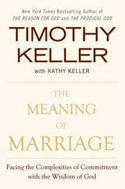 Front cover of The Meaning of Marriage by Timothy J. Keller